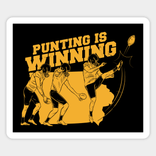 Punting Is Winning // Funny Football Punter Iowa Magnet